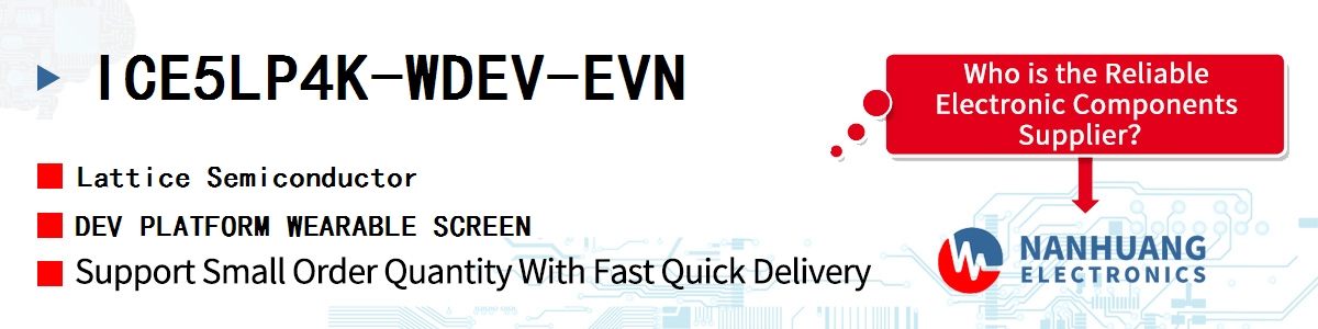 ICE5LP4K-WDEV-EVN Lattice DEV PLATFORM WEARABLE SCREEN