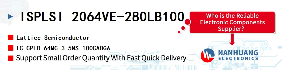 ISPLSI 2064VE-280LB100 Lattice IC CPLD 64MC 3.5NS 100CABGA