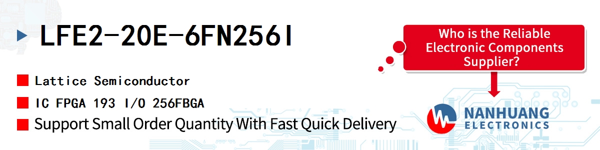 LFE2-20E-6FN256I Lattice IC FPGA 193 I/O 256FBGA