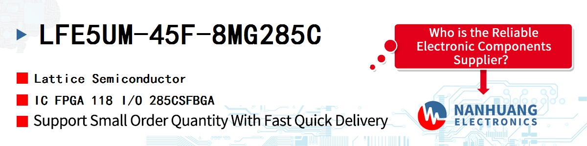LFE5UM-45F-8MG285C Lattice IC FPGA 118 I/O 285CSFBGA