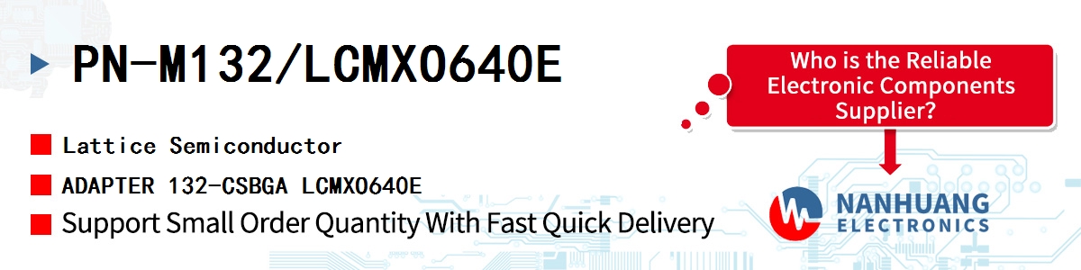 PN-M132/LCMXO640E Lattice ADAPTER 132-CSBGA LCMXO640E